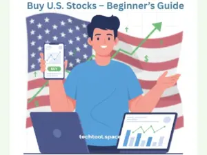 Buy U.S. Stocks – Beginner’s Guide