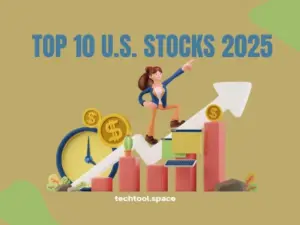 Top 10 U.S. Stocks 2025
